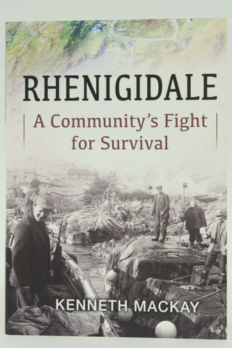Rhenigidale A Community's Fight for Survival