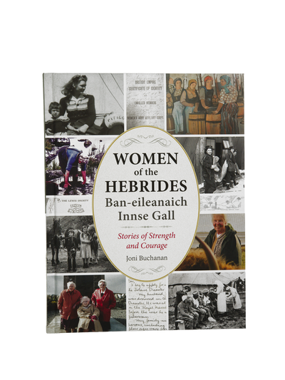 Women of the Hebrides - Stories of Strength and Courage